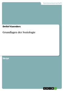 Titre: Grundlagen der Soziologie