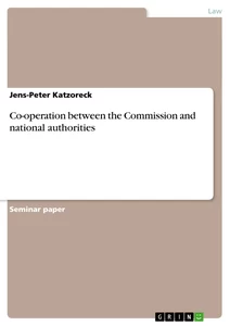 Titel: Co-operation between the Commission and national authorities