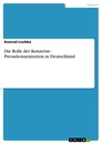 Título: Die Rolle der Konzerne - Pressekonzentration in Deutschland