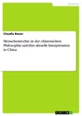 Titre: Menschenrechte in der chinesischen Philosophie und ihre aktuelle Interpretation in China