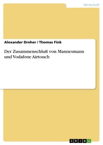 Título: Der Zusammenschluß von Mannesmann und Vodafone Airtouch
