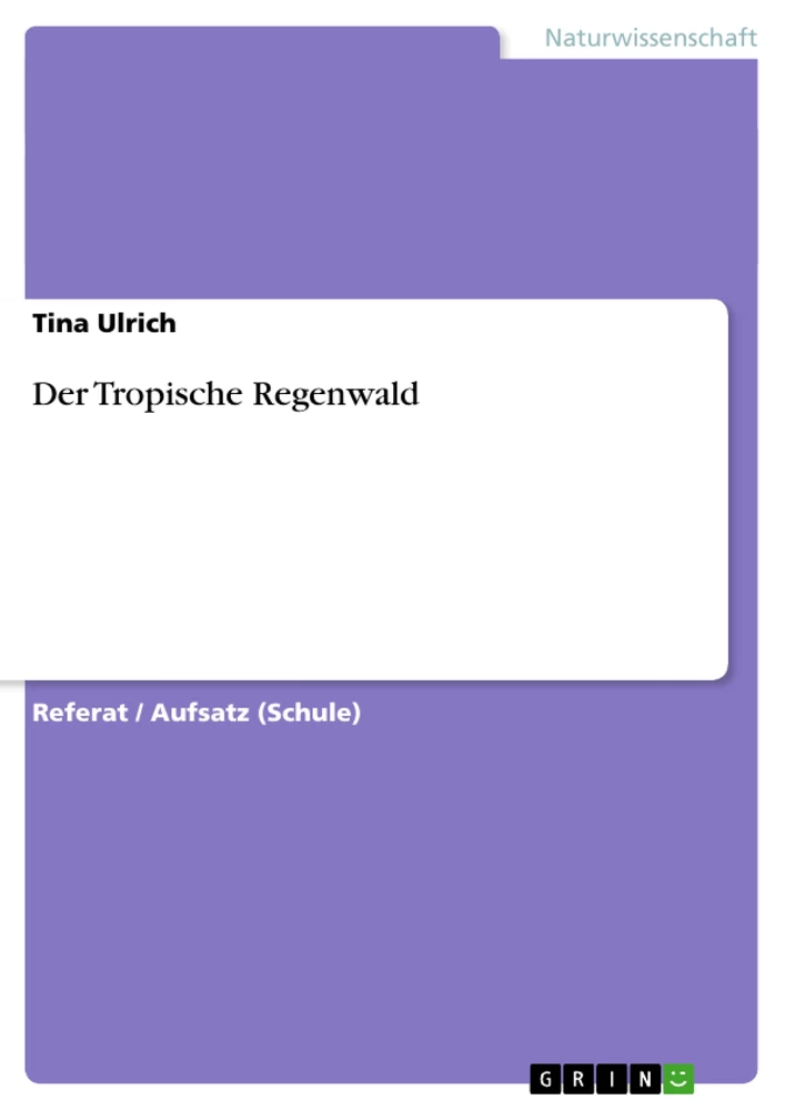 Título: Der Tropische Regenwald