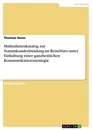 Title: Maßnahmenkatalog zur Stammkundenbindung im Reisebüro unter Einhaltung einer ganzheitlichen Kommunikationsstrategie