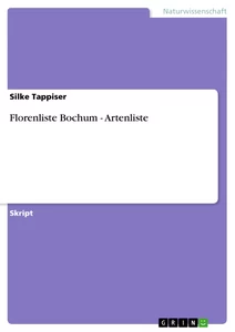 Title: Florenliste Bochum - Artenliste