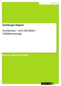 Titel: Stockmann - veni vidi didici - Vollübersetzung