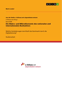 Title: Die Makro- und Mikroökonomie des nationalen und internationalen Buchsektors