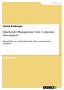 Titre: Stakeholder Management. New Corporate Governance?