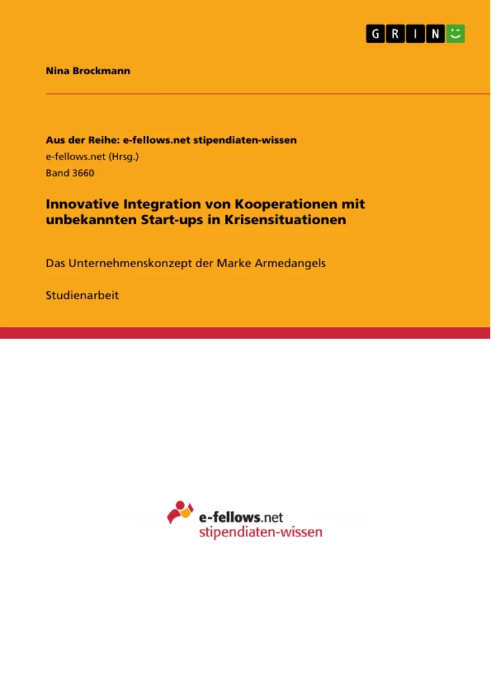 Titel: Innovative Integration von Kooperationen mit unbekannten Start-ups in Krisensituationen