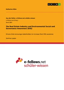 Titel: The Real Estate Industry and Environmental Social and Governance Awareness (ESG)