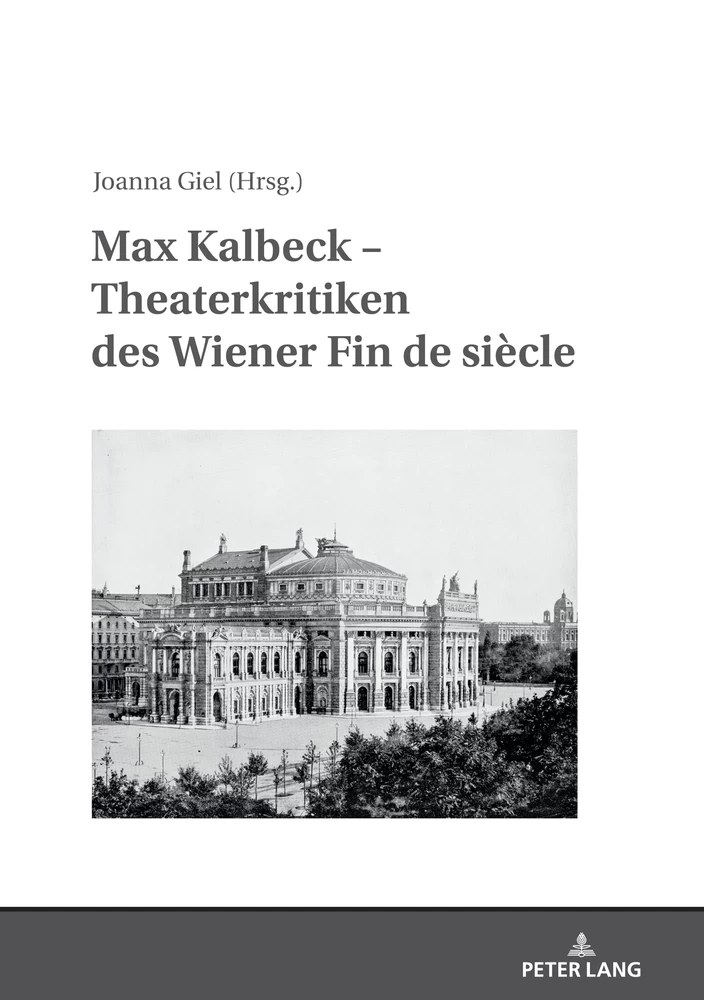 Titel: Max Kalbeck – Theaterkritiken des Wiener Fin de siècle