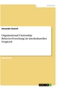 Title: Organizational Citizenship Behavior-Forschung im interkulturellen Vergleich