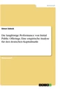 Título: Die langfristige Performance von Initial Public Offerings. Eine empirische Analyse für den deutschen Kapitalmarkt