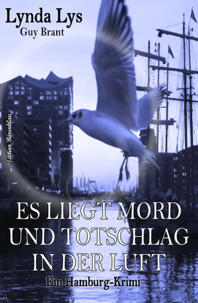 Titel: Es liegt Mord und Totschlag in der Luft: Ein Hamburg-Krimi