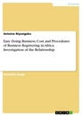 Title: Easy Doing Business, Cost and Procedures of Business Registering in Africa. Investigation of the Relationship
