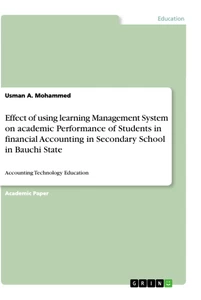 Título: Effect of using learning Management System on academic Performance of Students in financial Accounting in Secondary School in Bauchi State