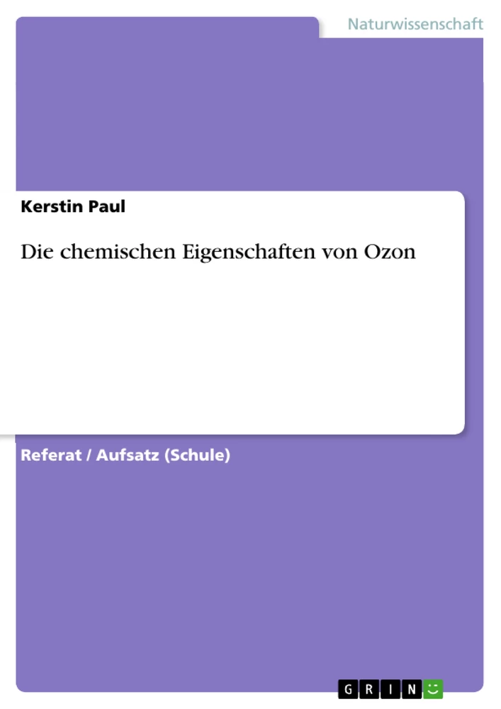 Titel: Die chemischen Eigenschaften von Ozon