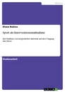 Title: Sport als Interventionsmaßnahme