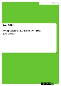 Título: Komponenten Konzept von Java, Java-Beans