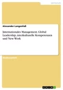 Titre: Internationales Management. Global Leadership, interkulturelle Kompetenzen und New Work