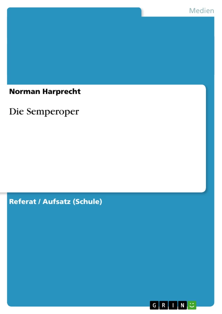 Titel: Die Semperoper