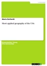 Titre: Short applied geography of the USA