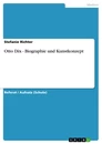 Titre: Otto Dix - Biographie und Kunstkonzept