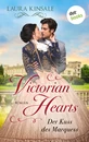 Titel: Victorian Hearts 1 - Der Kuss des Marquess