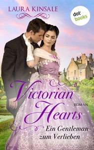 Titel: Victorian Hearts 2 - Ein Gentleman zum Verlieben