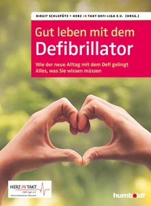 Titel: Gut leben mit dem Defibrillator