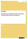 Title: Buchführung und Bilanzierung - Eine kleine Zusammenfassung für die Klausur