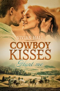 Titel: Cowboy Kisses - Hunt me