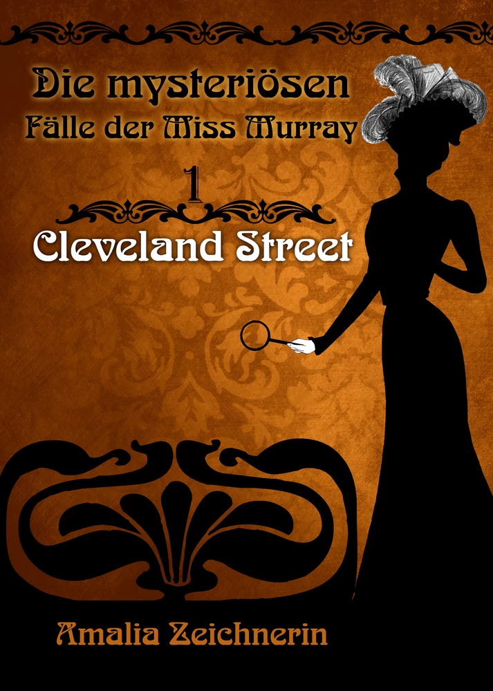 Titel: Die mysteriösen Fälle der Miss Murray: Cleveland Street