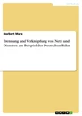 Titre: Trennung und Verknüpfung von Netz und Diensten am Beispiel der Deutschen Bahn