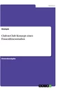 Title: Club-in-Club Konzept eines Frauenfitnessstudios