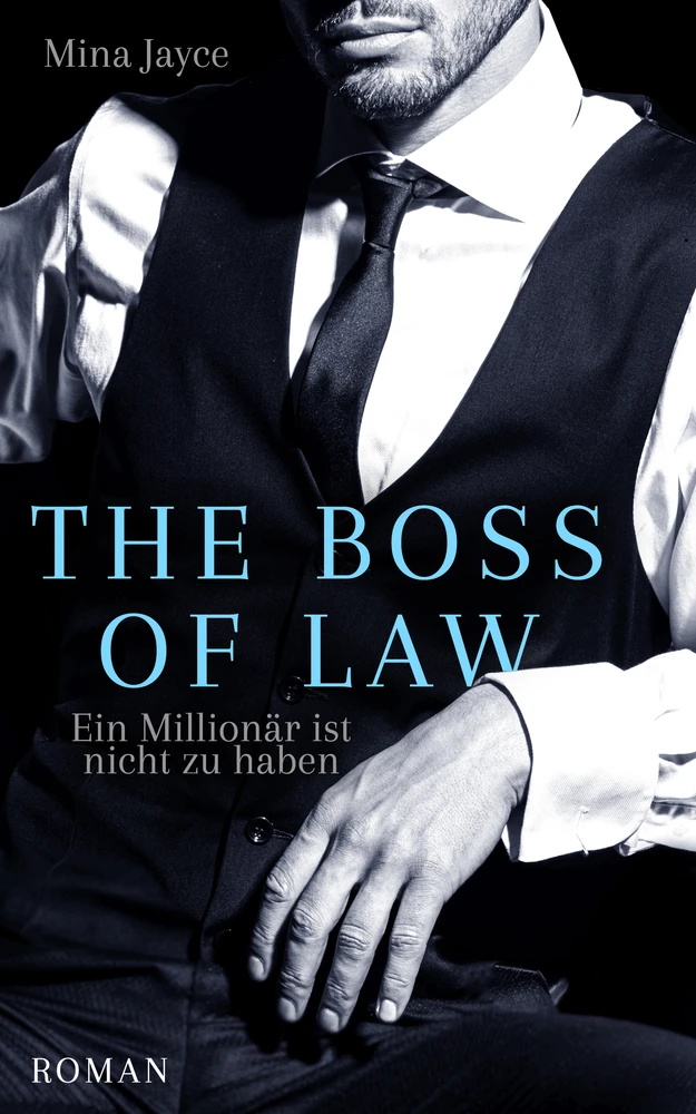 Titel: The Boss of Law - ein Millionär ist nicht zu haben