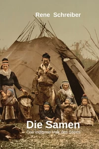 Titel: Die Samen: Das indigene Volk des Sápmi