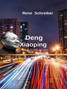 Titel: Deng Xiaoping und das Wirtschaftswunder China