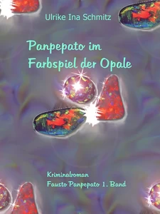 Titel: Panpepato im Farbspiel der Opale