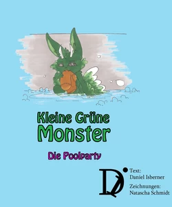 Titel: Kleine Grüne Monster - Die Poolparty