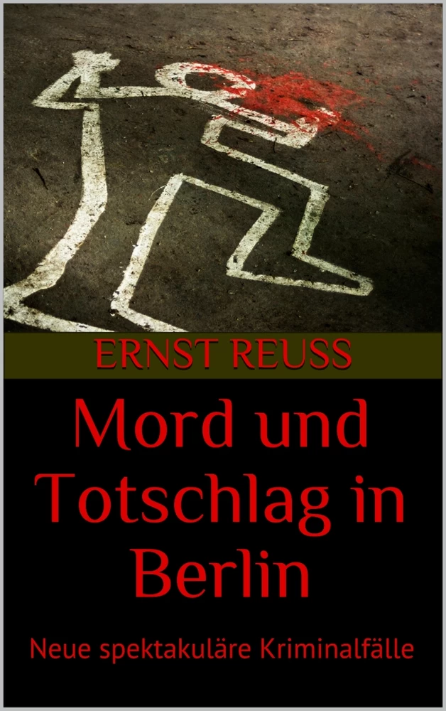 Titel: Mord und Totschlag in Berlin