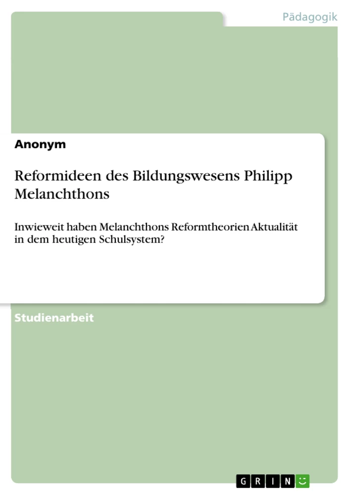 Titre: Reformideen des Bildungswesens Philipp Melanchthons