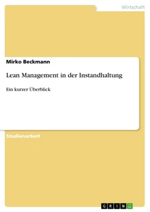 Titre: Lean Management in der Instandhaltung