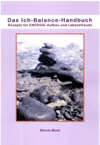 Titel: Das Ich-Balance-Handbuch