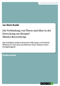 Título: Die Verbindung von Thron und Altar in der Erweckung am Beispiel Minden-Ravensbergs